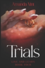 Trials : Live and Learn Book Four - Book