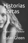 Historias Cortas : Relatos Para Reflexionar - Book