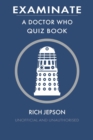 Examinate : A Doctor Who Quiz Book - Book