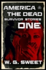 America The Dead Survivors Stories one - Book