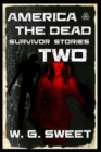 America The Dead Survivor Stories Two - Book