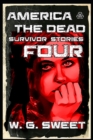 America The Dead Survivor Stories Four - Book
