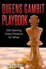 Queens Gambit Playbook : 200 Opening Chess Positions for White - Book