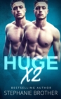 Huge X2 : A Twin Stepbrother MFM Menage Romance - Book