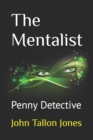 The Mentalist : The Penny Detective - Book