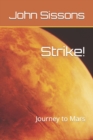 Strike! : Journey to Mars - Book