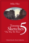 Toronto Sketches 5 : The Way We Were - Book