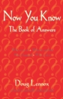 Now You Know : The Book of Answers - Book