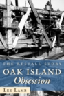 Oak Island Obsession : The Restall Story - Book