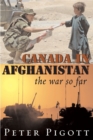 Canada in Afghanistan : The War So Far - Book