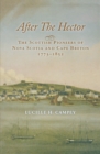 After the Hector : The Scottish Pioneers of Nova Scotia and Cape Breton, 1773-1852 - Book