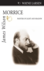 James Wilson Morrice : Painter of Light and Shadow - Book