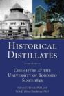 Historical Distillates : Chemistry at the University of Toronto since 1843 - eBook