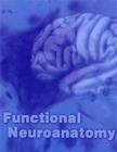 Functional Neuroanatomy - Book