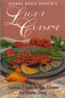 Light Cuisine : Seafood, Poultry & Egg Recipes for Healthy Living - Book