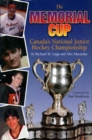 The Memorial Cup : Canada's National Junior Hockey Championship - Book
