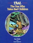 T'aal : The One Who Takes Bad Children - Book