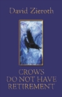 Crows Do Not Have Retirement - Book