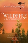 Wildfire in the Wilderness - Book