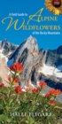 Field Guide to Alpine Wildflowers of the Rocky Mountains - Book