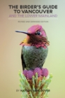 The Birder's Guide to Vancouver and the Lower Mainland : Revised and Expanded Edition - eBook
