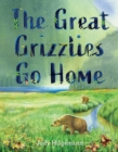 The Great Grizzlies Go Home - Book