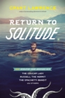 Return to Solitude : More Desolation Sound Adventures with the Cougar Lady, Russell the Hermit, the Spaghetti Bandit and Others - Book