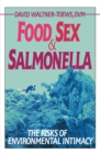 Food, Sex, & Salmonella - Book