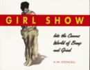 Girl Shows : Into the Canvas World of Bump and Grind - Book