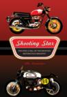 Shooting Star : The Rise and Fall of the British Motorcycle Industry - Book