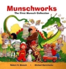 Munschworks: The First Munsch Collection - Book