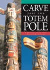 Carve Your Own Totem Pole - Book