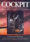 Cockpit: An Illustrated History of World War II Aircraft Interiors - Book
