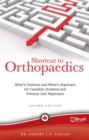 Shortcut to Orthopaedics : What's Common and What's Important for Canadian Students and Primary Care Physicians - Book