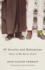 Of Jesuits and Bohemians : Tales of My Early Youth - Book