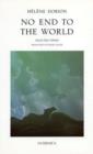 No End to the World : Selected Poems - Book