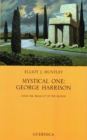 Mystical One -- George Harrison : After the Break-Up of The Beatles - Book