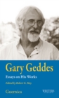 Gary Geddes: Essays on His Works Volume 29 : Essays on His Works - Book