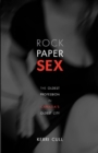 Rock Paper Sex : The Oldest Profession in Canada's Oldest City - Book