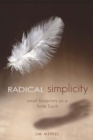Radical Simplicity : Small Footprints on a Finite Earth - eBook