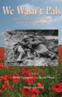 We Wasn't Pals : Canadian Poetry and Prose of the First World War - Book