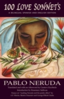 100 Love Sonnets : A Bilingual Spanish and English Edition - Book