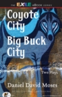 Coyote City / Big Buck City - eBook