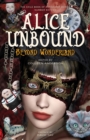Alice Unbound : Beyond Wonderland - Book