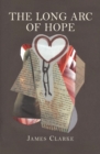 The Long Arc of Hope - Book