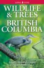 Wildlife and Trees in British Columbia - Book
