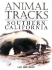 Animal Tracks of Southern California - Book