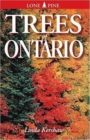 Trees of Ontario : Including Tall Shrubs - Book