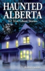 Haunted Alberta - Book