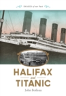 Halifax and Titanic - Book